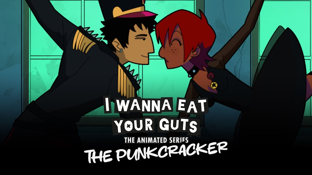 I Wanna Eat Your Guts: The Punkcracker